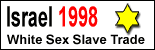 Israel White Sex Slavery 1998