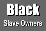Black Slave Owners